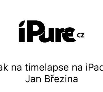 Jak na timelapse na iPadu