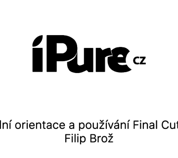 Základní orientace a používání Final Cut Pro X